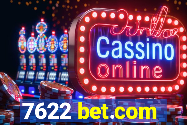 7622 bet.com